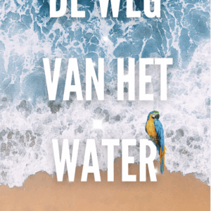 DE WEG VAN HET WATER [E-BOOK]